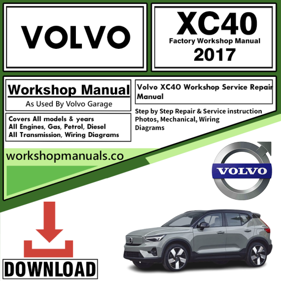 Volvo XC40 Repair Manual Download 2017 Repair