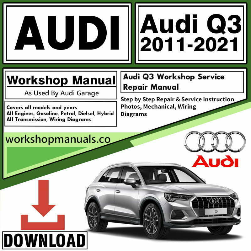 Audi Q3 Workshop Repair Manual Download