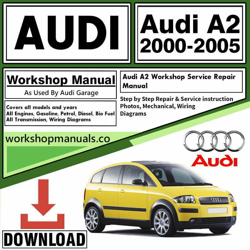 Audi A2 Workshop Repair Manual Download