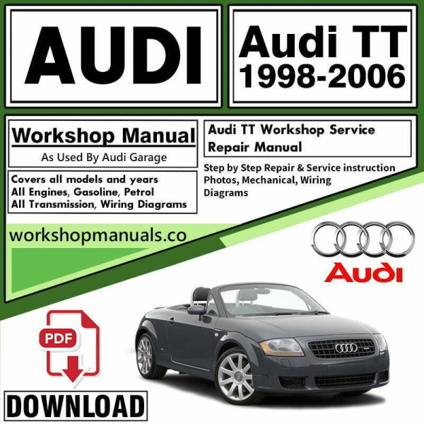 Audi TT Manual Workshop Repair PDF Download