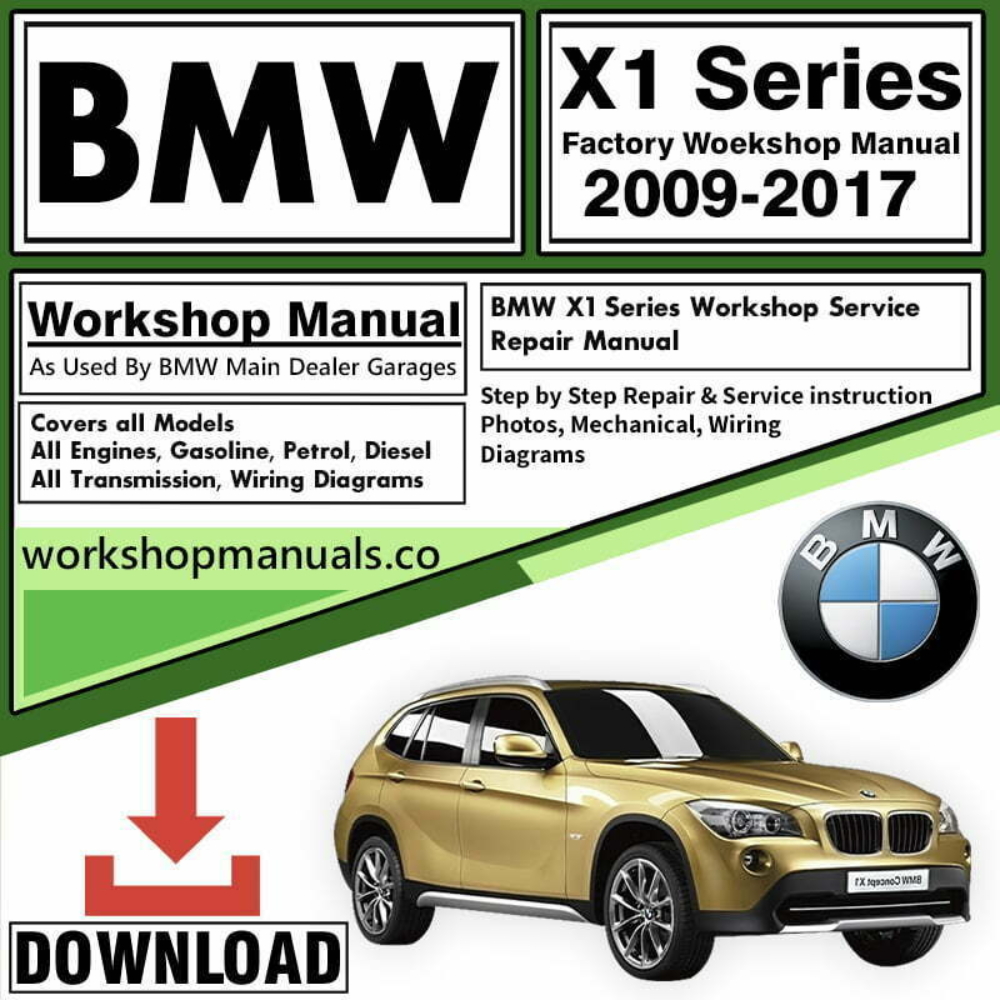 BMW X1 Workshop Repair Manual Download