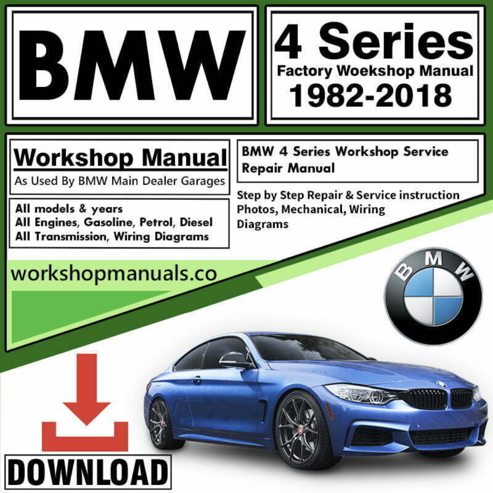 BMW 4 Series Workshop Repair Manual Download