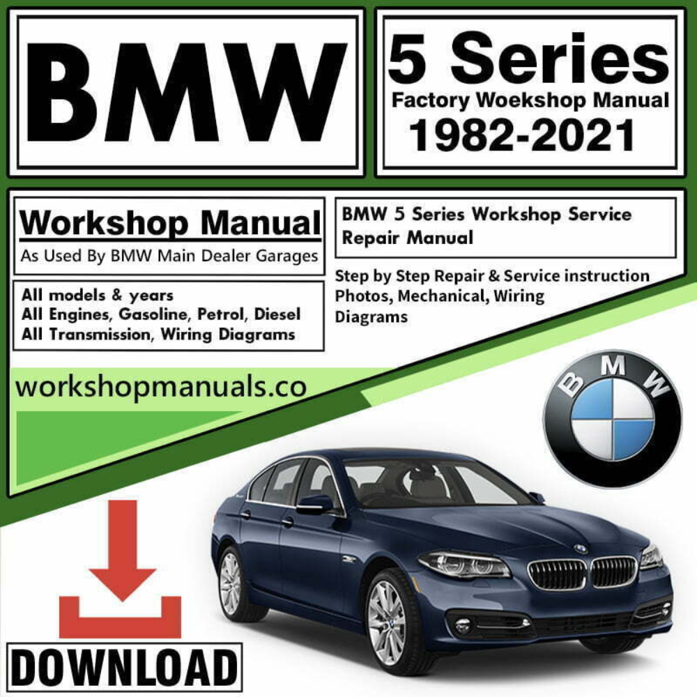 BMW 5 Series Workshop Repair Manual Download
