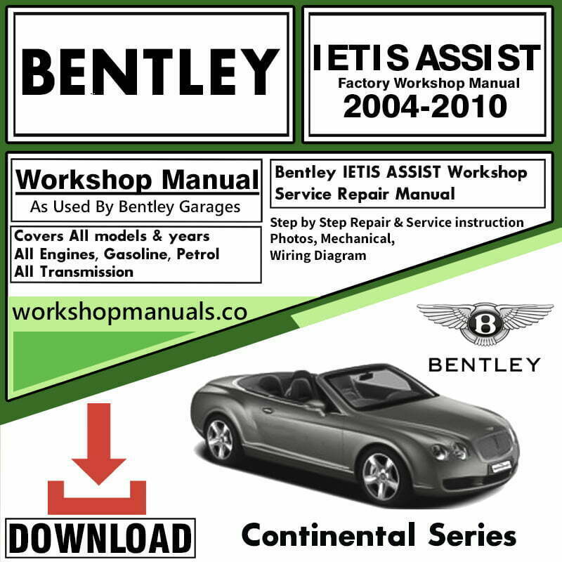 Bentley Continental Series 2004-2010 Workshop Repair Manual