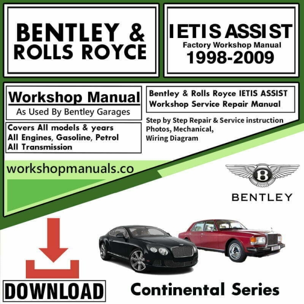Bentley & Rolls Royce Workshop Manual Download