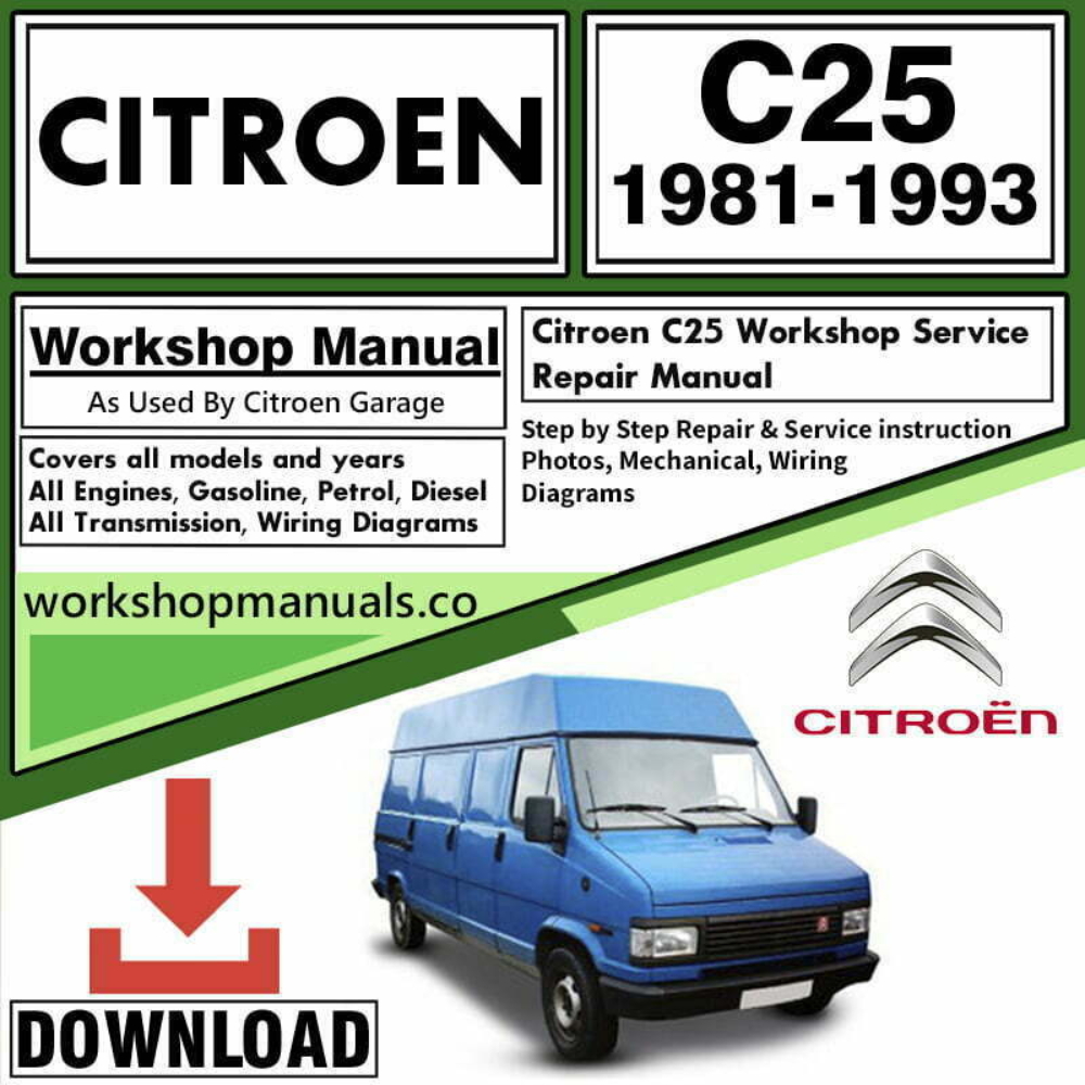 Citroen C25 Workshop Repair Manual Download