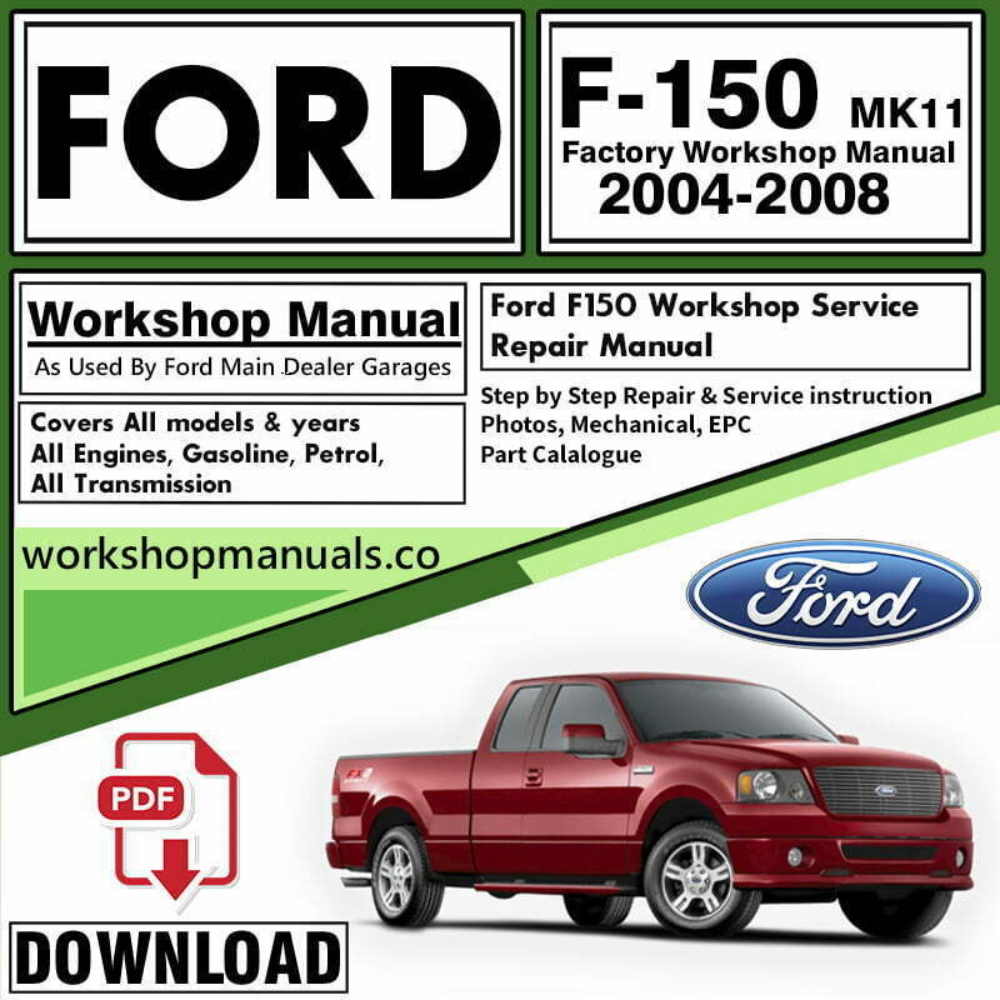 Ford F150 Mk11 Workshop Repair Manual PDF Download