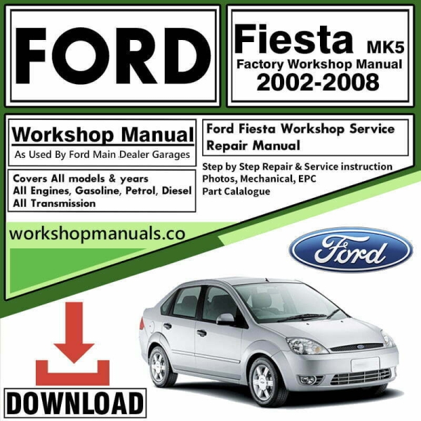 Ford Fiesta 2002-2008 Workshop Repair Manual