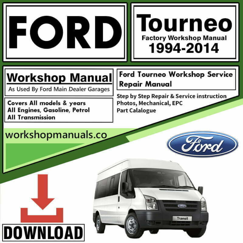 Ford Tourneo Workshop Repair Manual