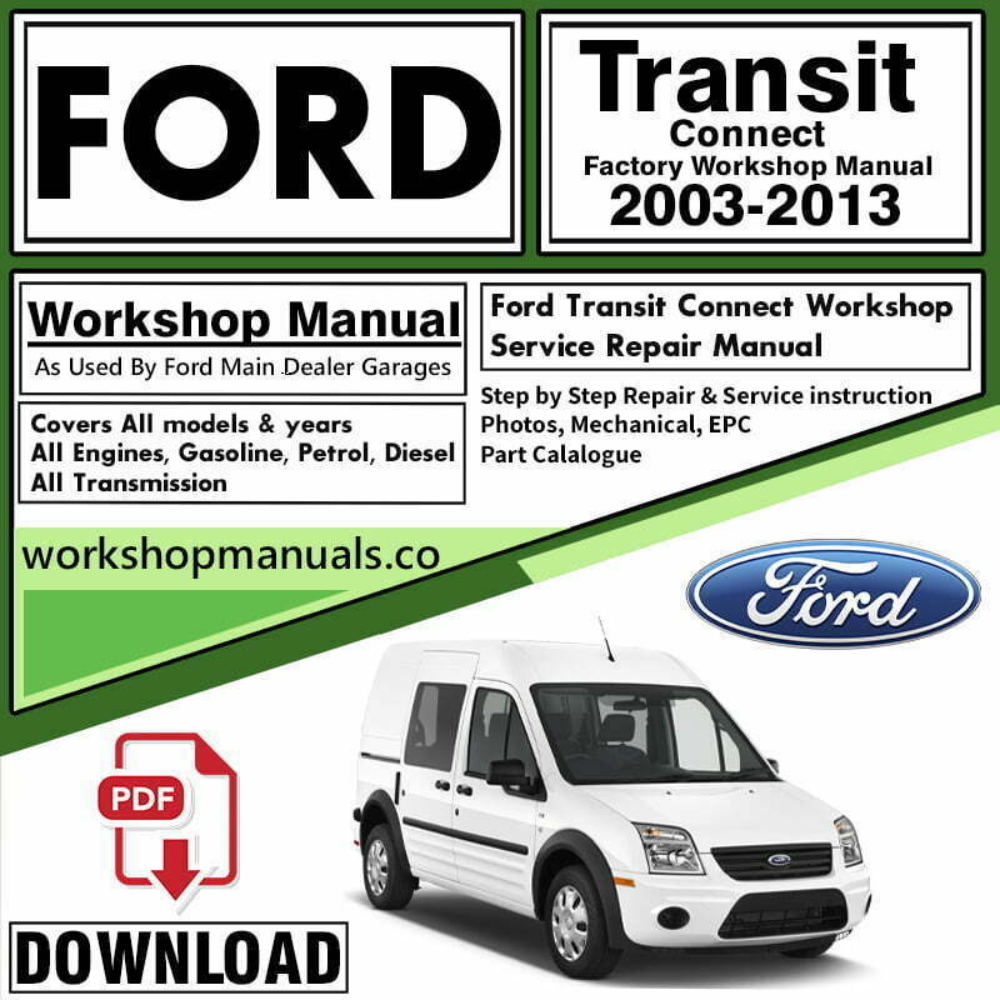 Ford Transit Connect Workshop Repair Manual PDF