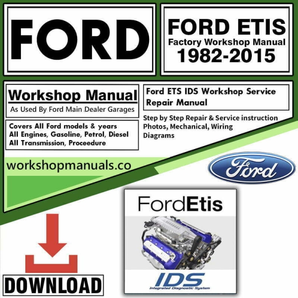 Ford ETIS IDS Workshop Repair Manual