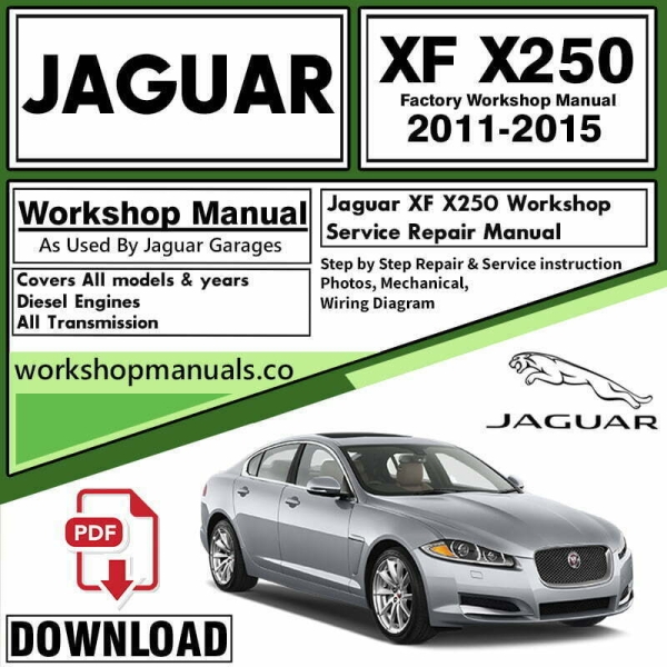 Jaguar XF X250 Workshop Manual