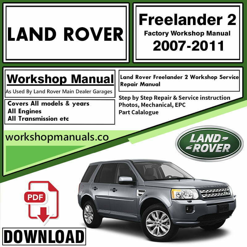 Land Rover Freelander 2 Workshop Repair Manual