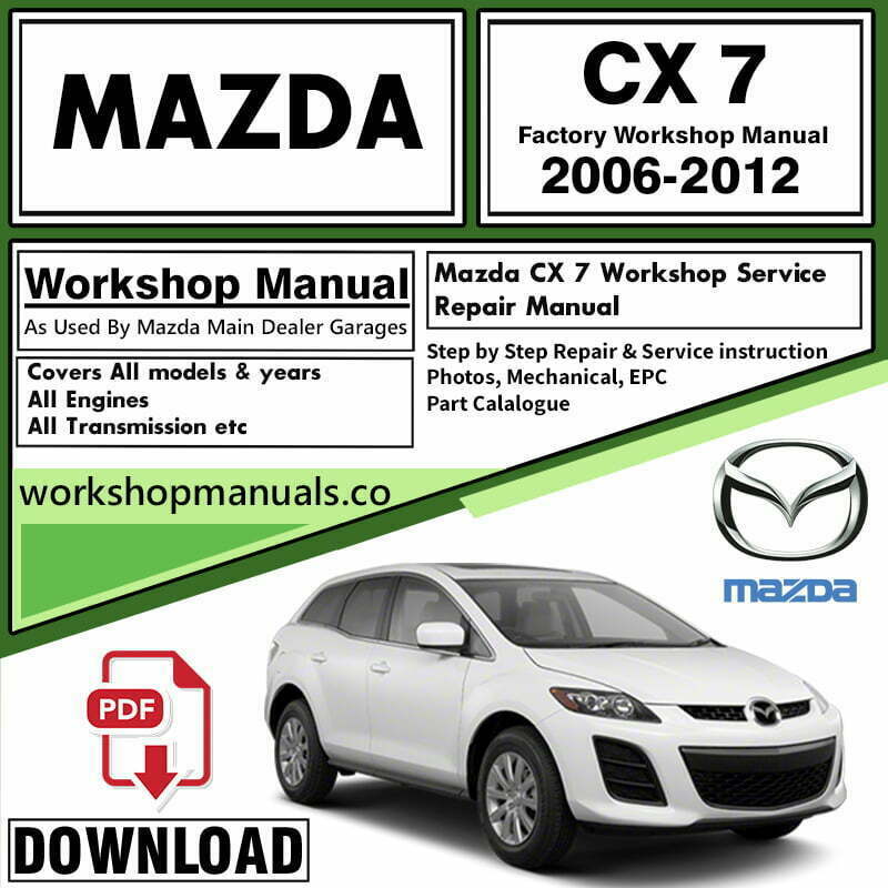Mazda CX-7 Workshop Repair Manual
