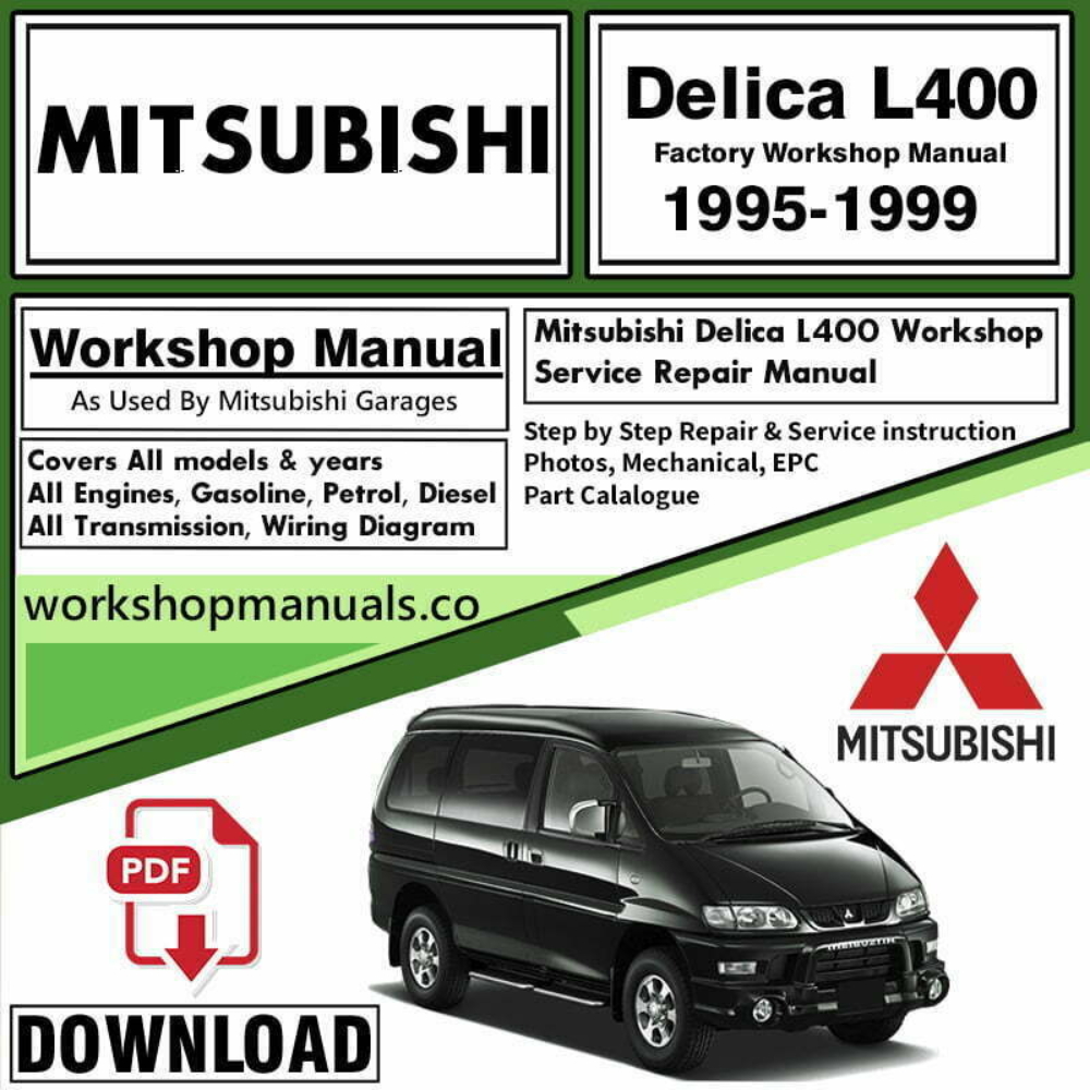 Mitsubishi Delica L400 Workshop Repair Manual