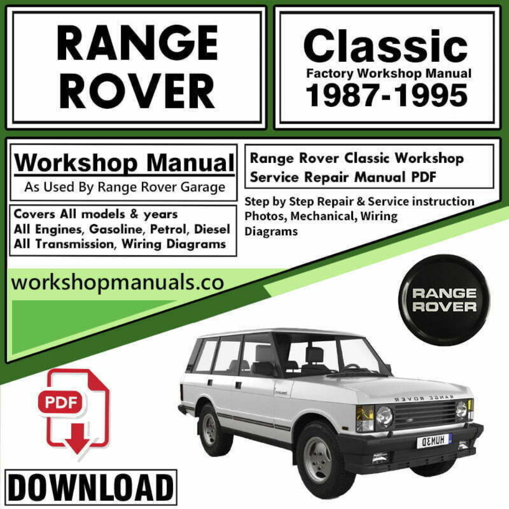 Range Rover Classic Workshop Manual Download