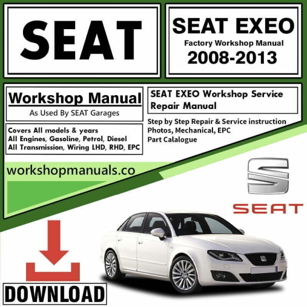 Seat Exeo Workshop Repair Manual Download