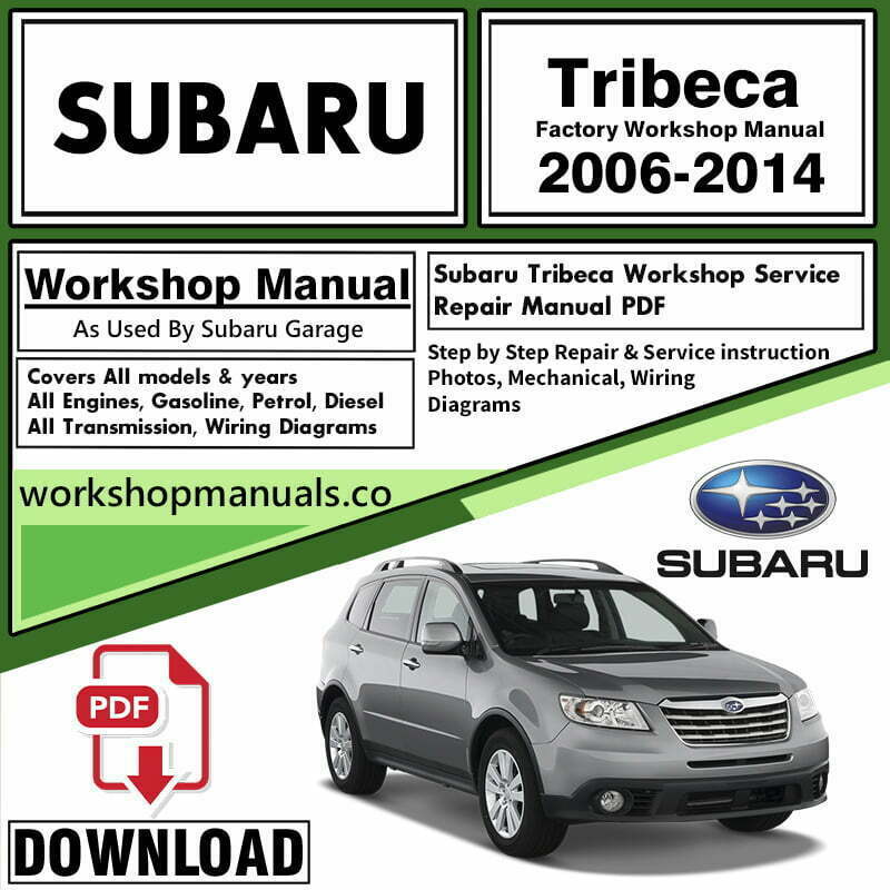Subaru Tribeca Workshop Repair Manual