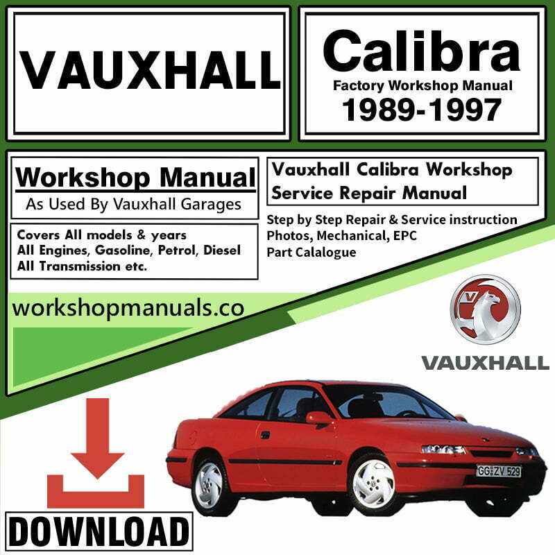 Vauxhall Calibra Workshop Repair Manual Download