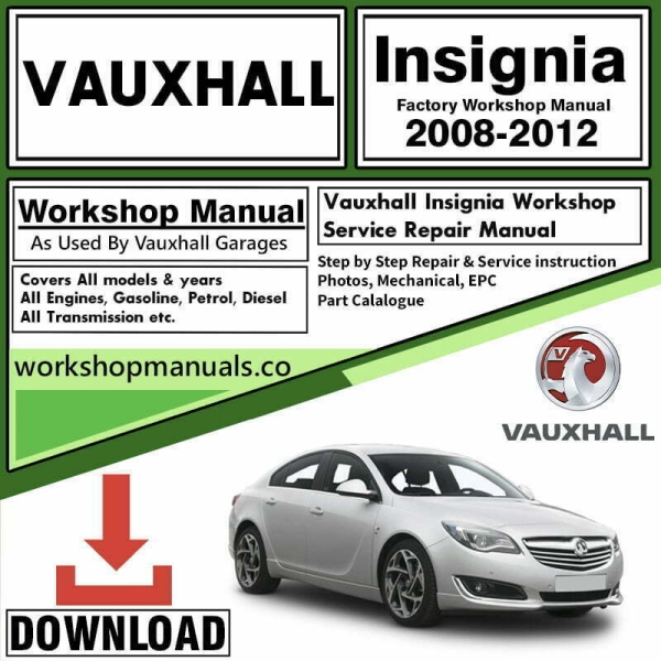 Vauxhall Insignia Workshop Repair Manual Download