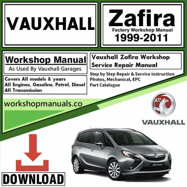 Vauxhall Zafira Workshop Repair Manual Download