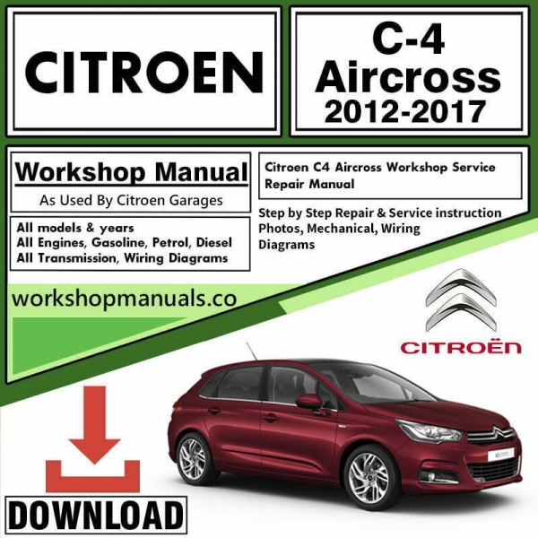 Citroen C4 Aircross Workshop Repair Manual Download