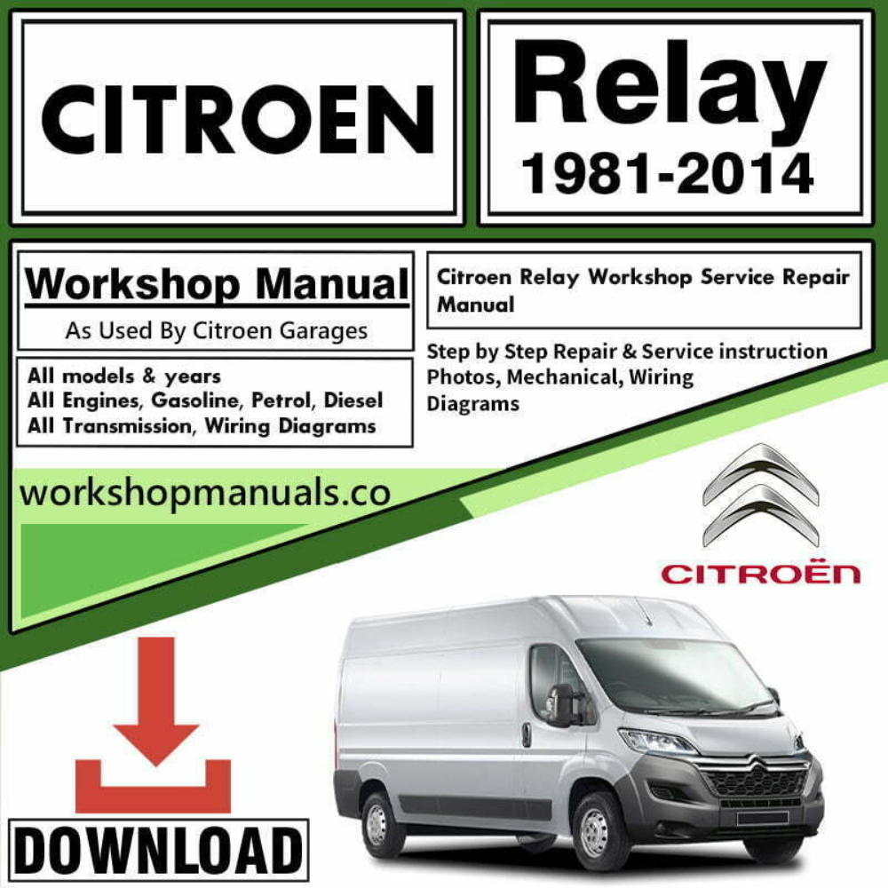 Citroen Relay Workshop Repair Manual Download