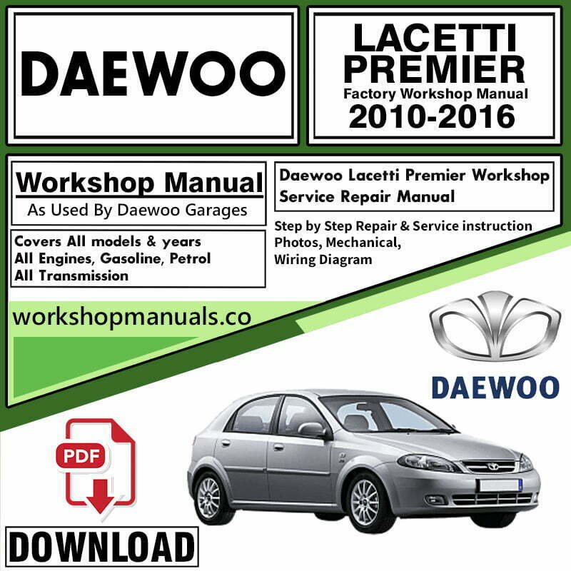 Daewoo Lacetti Premier Workshop Repair Manual