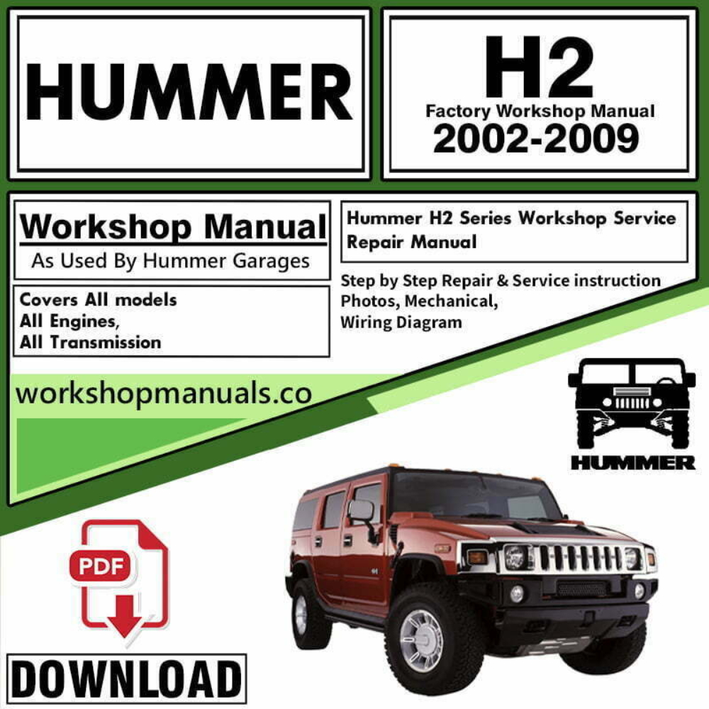 Hummer H2 Workshop Repair Manual