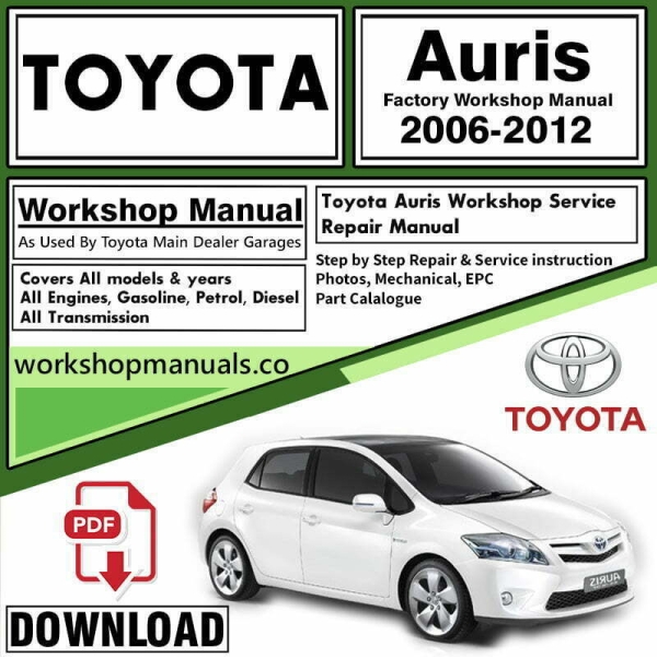 Toyota Auris Workshop Repair Manual