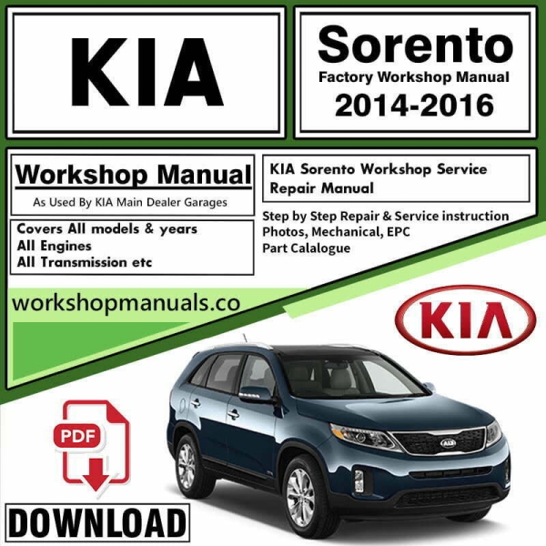 KIA Sorento 2014-2016 Workshop Repair Manual