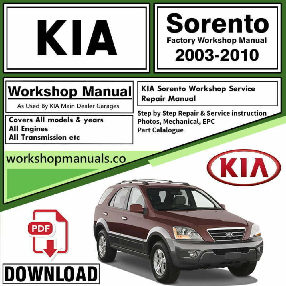 KIA Sorento 2003-2010 Workshop Repair Manual