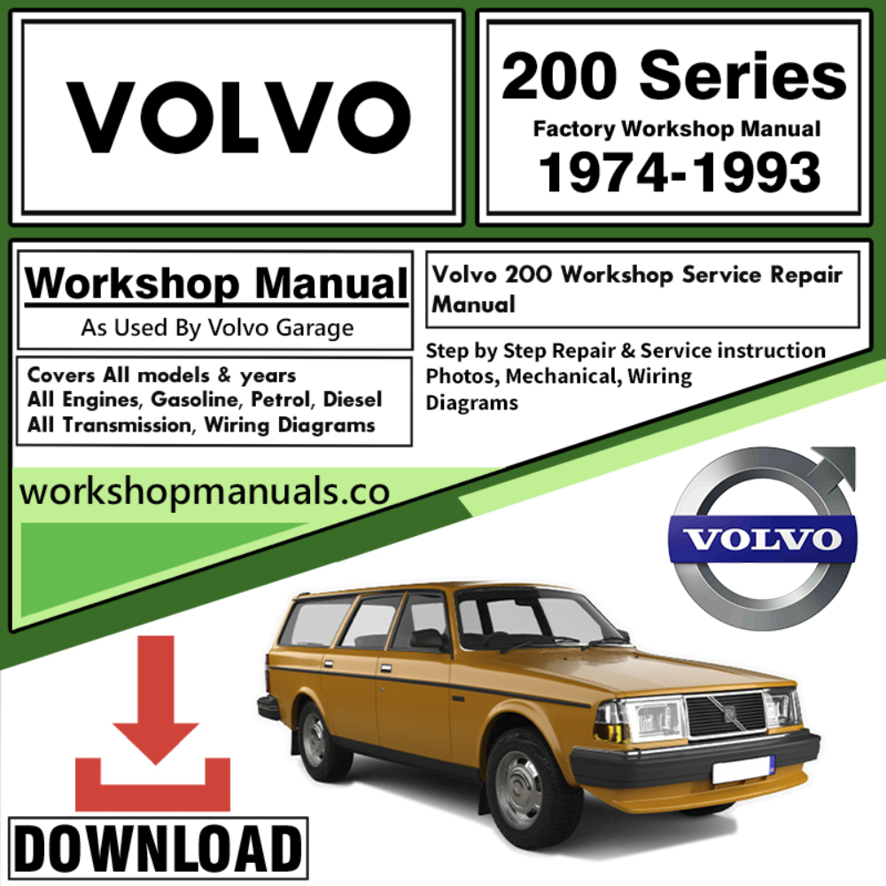 Volvo 200 Series Workshop Repair Manual Download