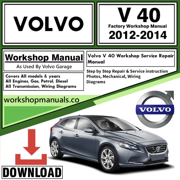 Volvo V40 Workshop Repair Manual Download