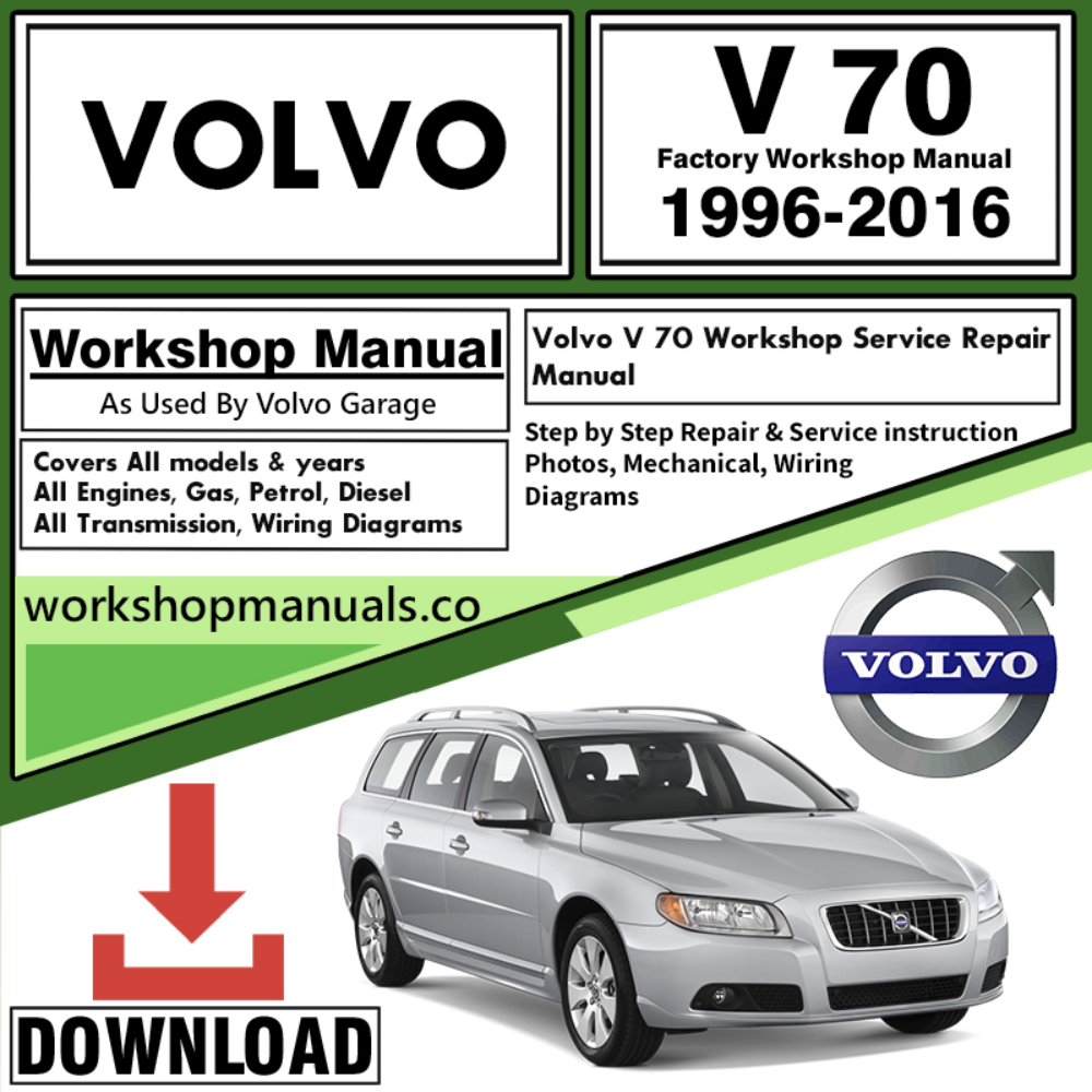 Volvo V70 Workshop Repair Manual Download