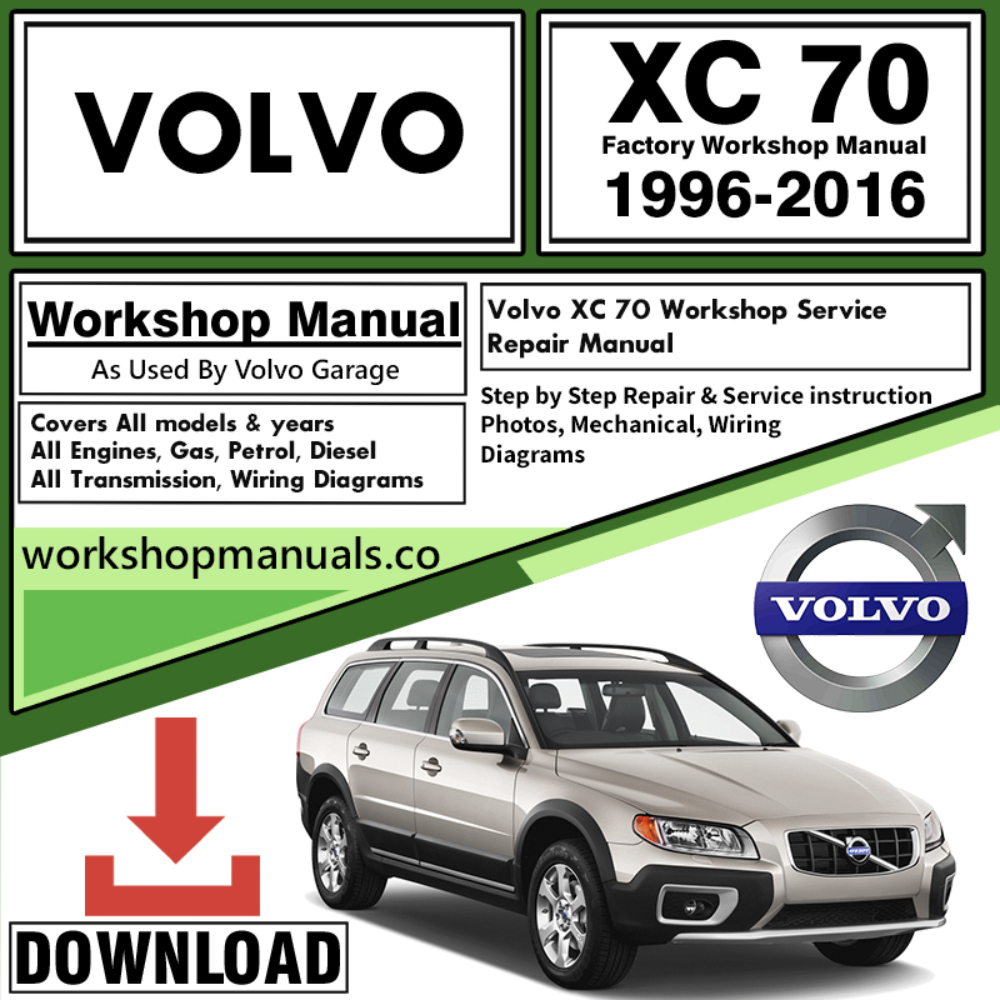 Volvo XC70 Workshop Repair Manual Download
