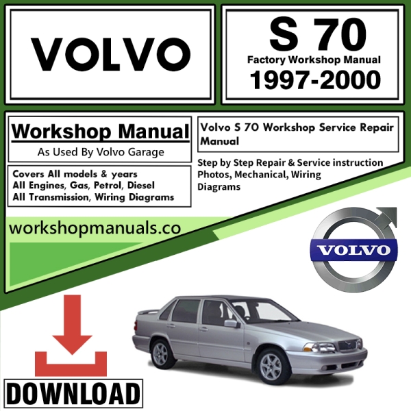 Volvo S70 Workshop Repair Manual Download