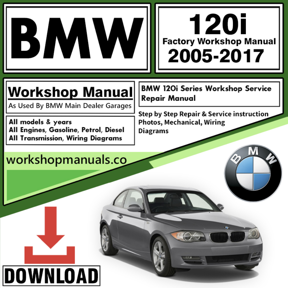 BMW 120i Workshop Repair Manual Download