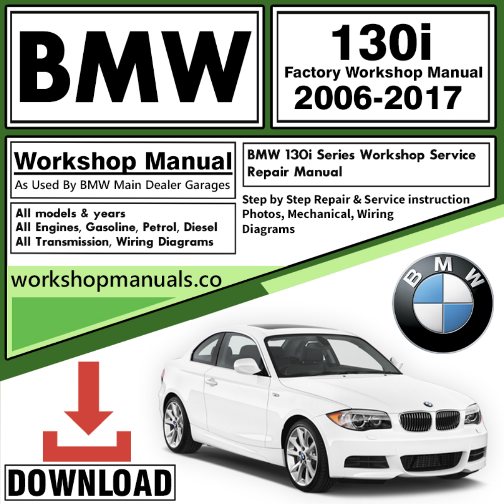 BMW 130i Workshop Repair Manual Download