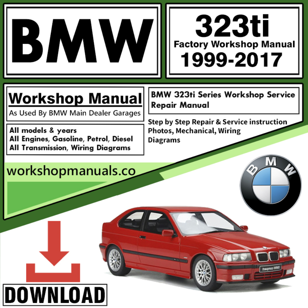 BMW 323ti Series Workshop Repair Manual Download