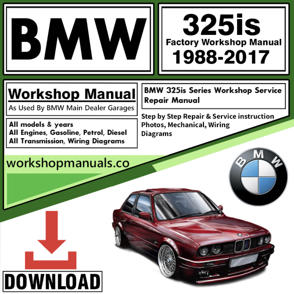BMW 325is Series Workshop Repair Manual Download