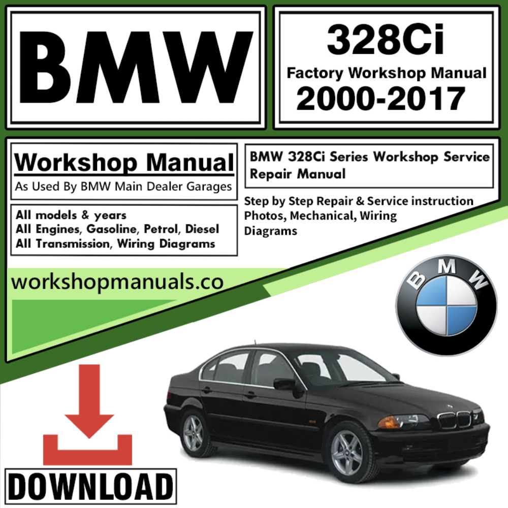 BMW 328Ci Series Workshop Repair Manual Download