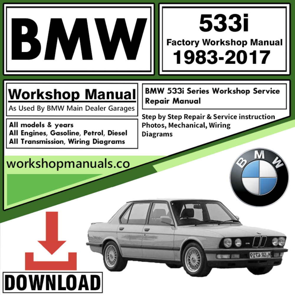 BMW 533i Series Workshop Repair Manual Download