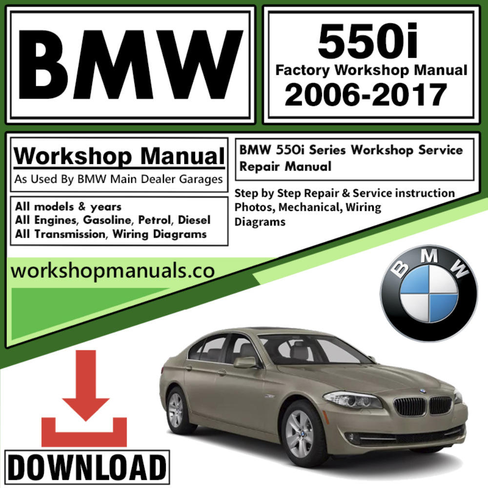 BMW 550i Series Workshop Repair Manual Download