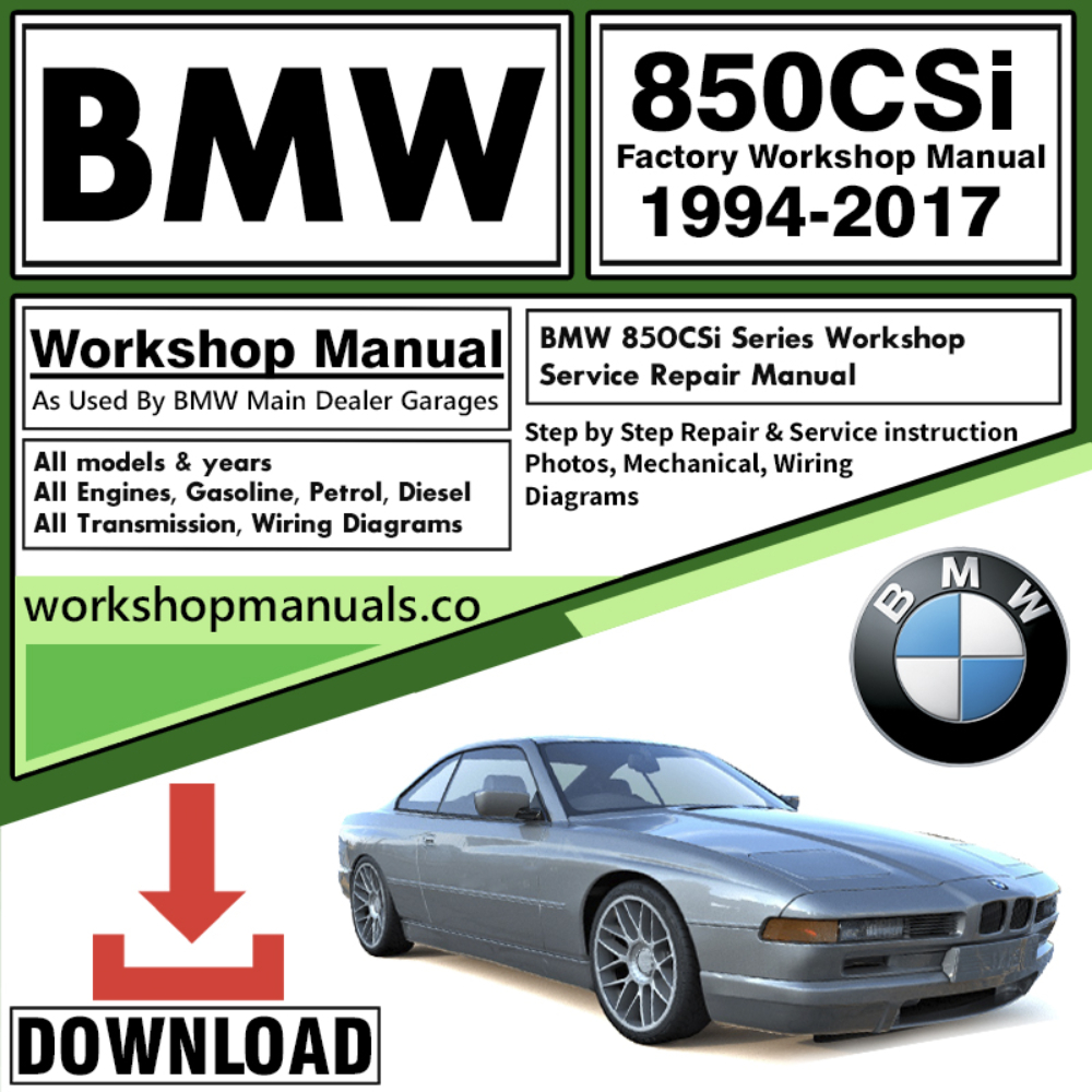 BMW 850CSi Series Workshop Repair Manual Download