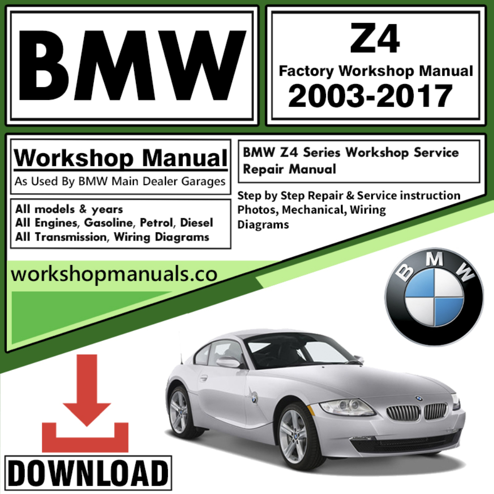 BMW Z4 Series Workshop Repair Manual Download