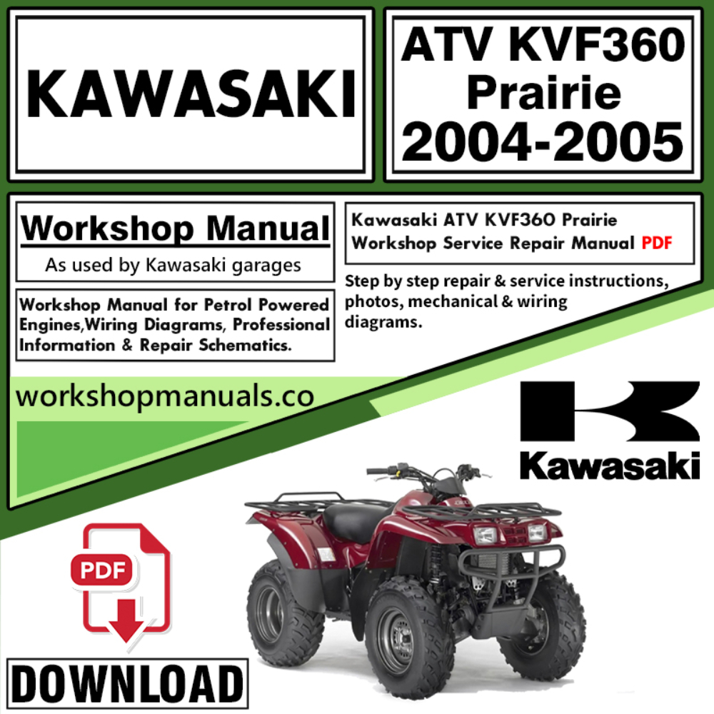 Kawasaki ATV KVF360 Prairie  Workshop Service Repair Manual Download 2004 – 2005 PDF