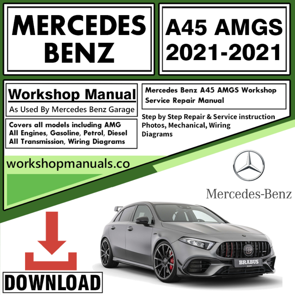 Mercedes A45 AMG S Workshop Repair Manual Download