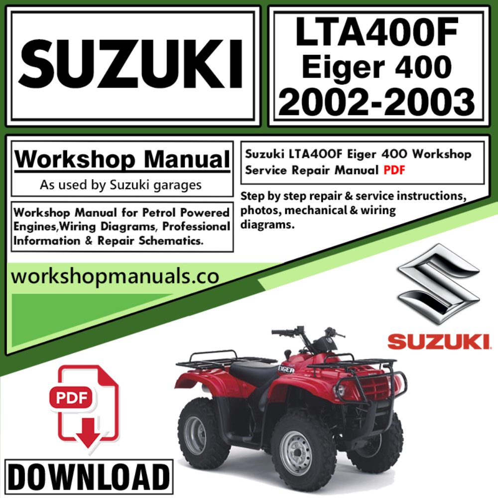 Suzuki LTA400F Eiger 400 Service Repair Shop Manual Download 2002 – 2003 PDF