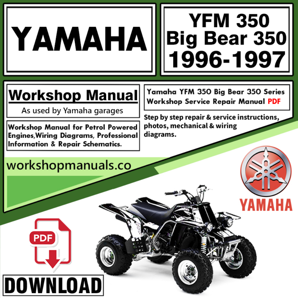 Yamaha YFM 350 Big Bear 350 Service Repair Shop Manual Download 1996 – 1997 PDF